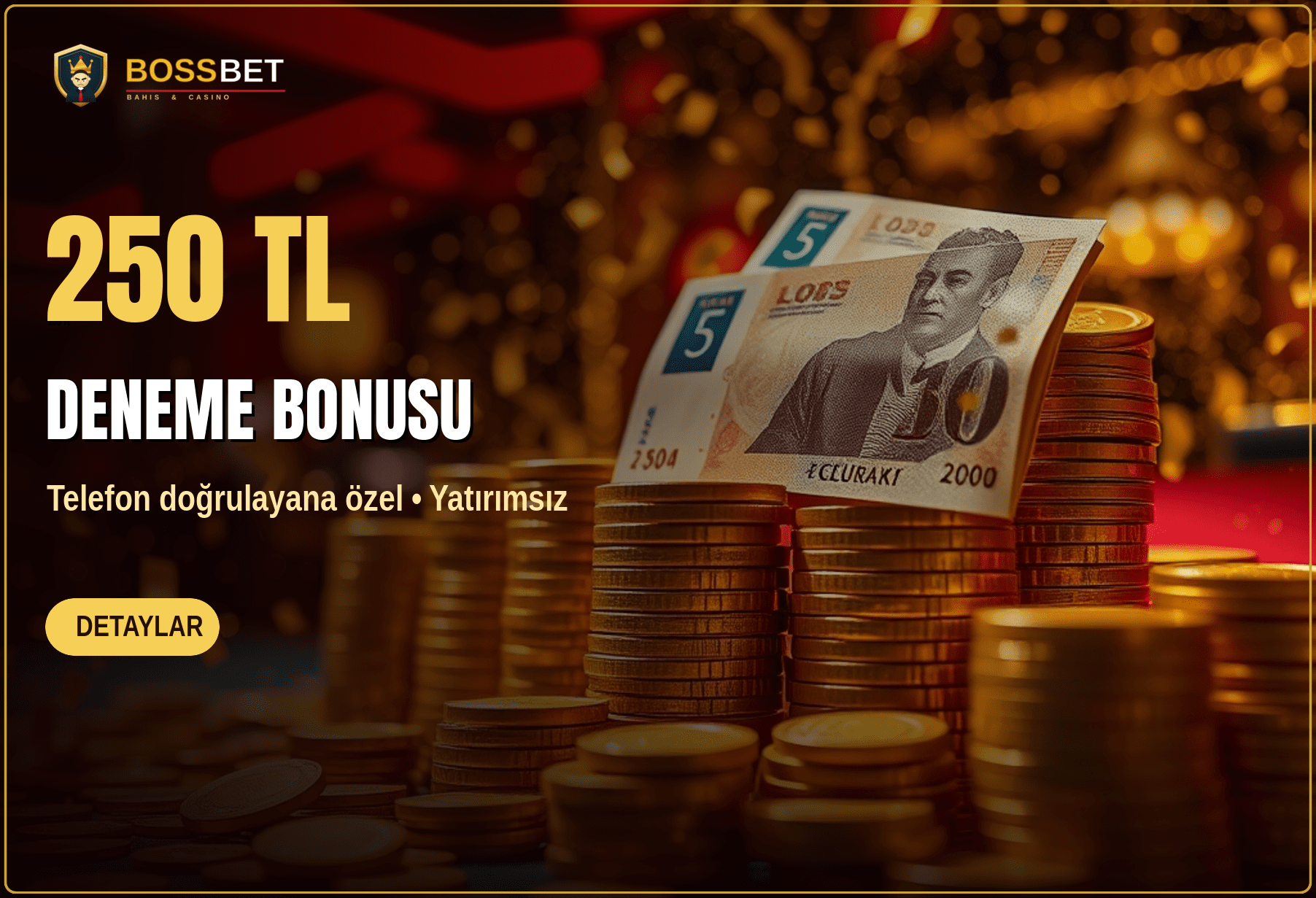 250 TL Deneme Bonusu